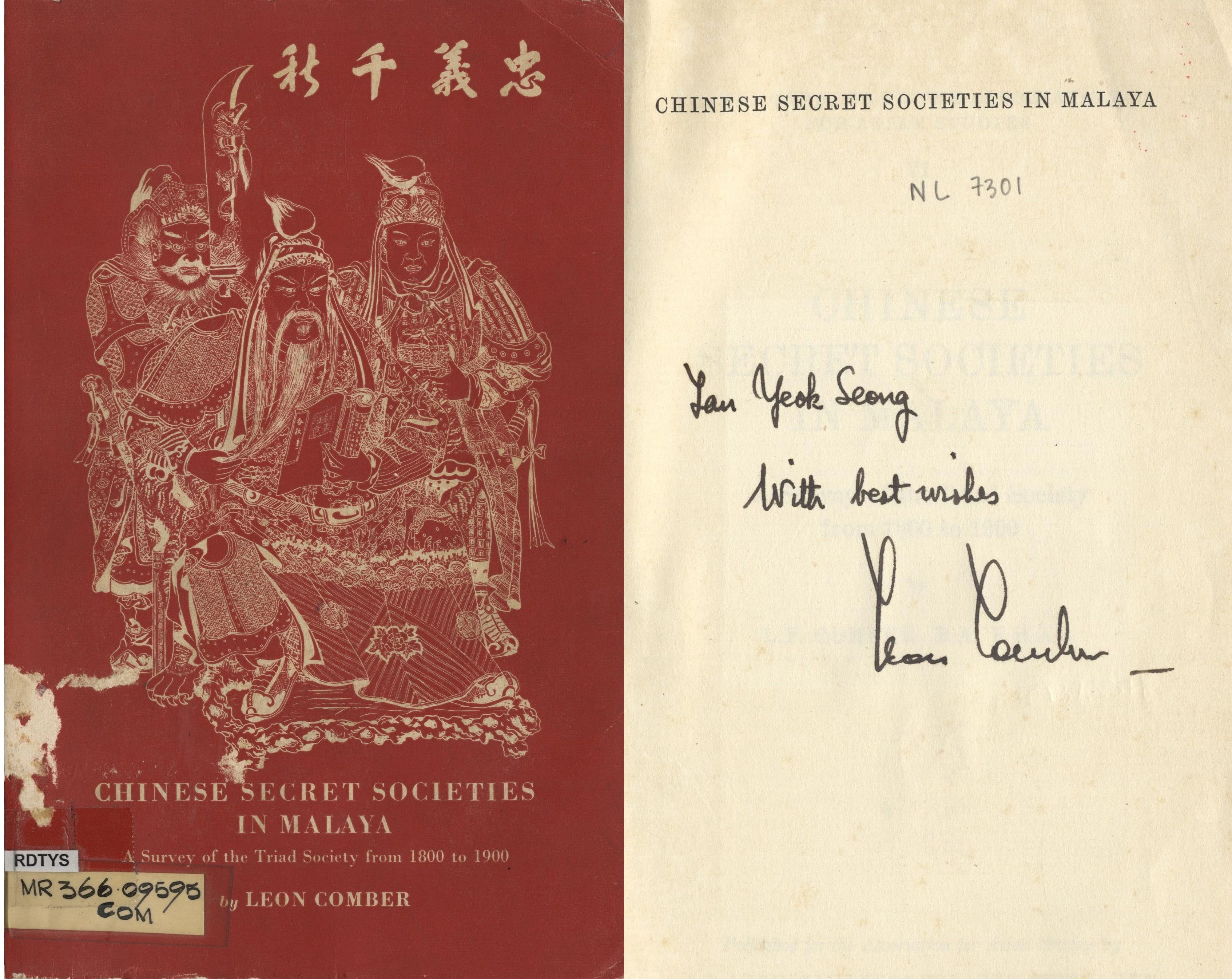 Autographed by Leon Comber, author of Chinese Secret Societies in Malaya: A Survey of the Triad Society from 1800 to 1900. Reproduced from Chinese Secret Societies in Malaya: A Survey of the Triad Society from 1800 to 1900. All rights reserved, Association for Asian Studies by J.J. Augustin, [1959].